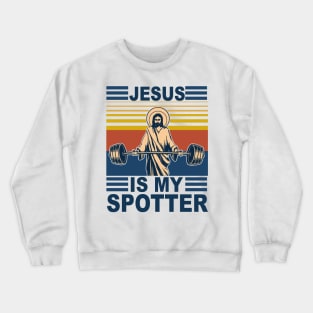 Fitness Jesus Is My Spotter Vintage Crewneck Sweatshirt